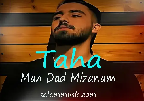 Taha-Man Dad Mizanam
