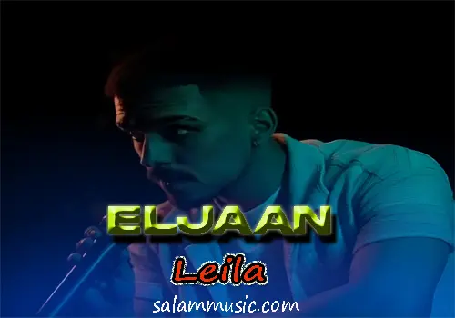 Eljaan – Leila