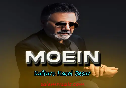 Moein-Kaftare Kacol Besar