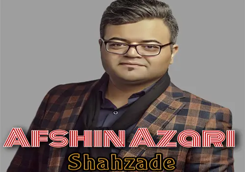 Download New Music Afshin Azari – Shahzade