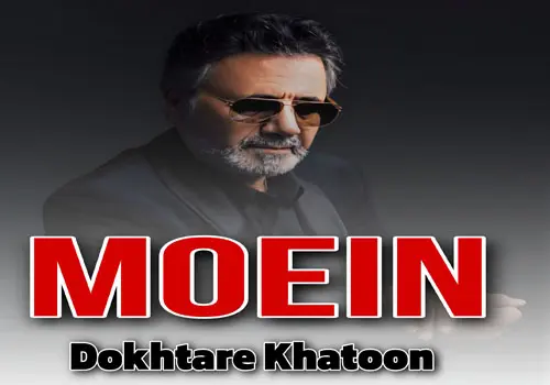 Moein - Download Music Dokhtare Khatoon