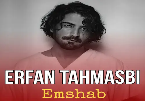 Erfan Tahmasbi - Download Music Emshab