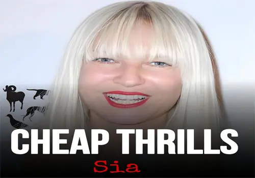 Sia - Download Music Cheap Thrills