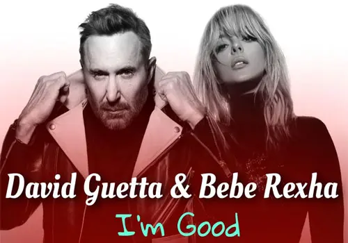 David Guetta & Bebe Rexha - Download Music I'm Good
