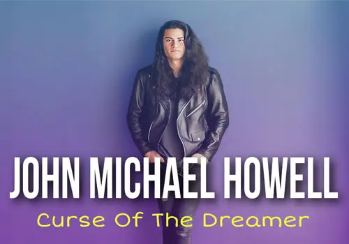 John Michael Howell - Download Music Curse Of The Dreamer