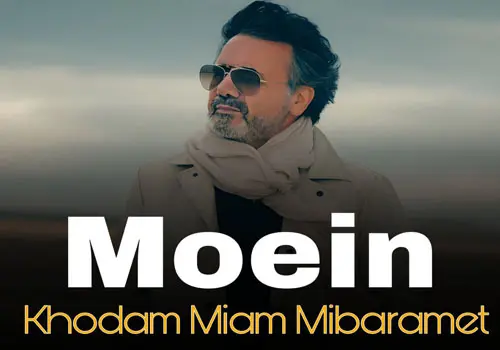 Moein - Download Music Khodam Miam Mibaramet
