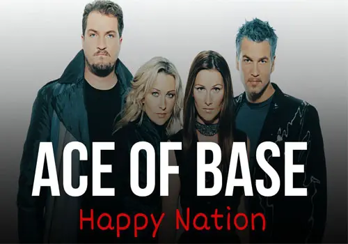 Ace of Base - Download Music Happy Nation