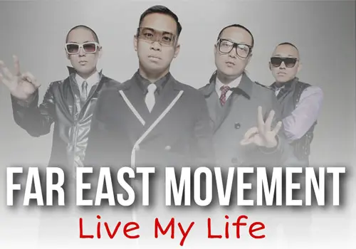 Far East Movement - Download Music Live My Life