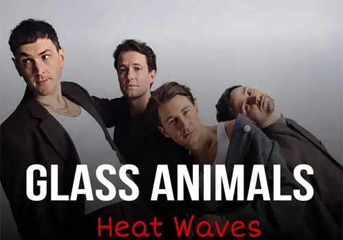 Glass Animals - Download Music Heat Waves