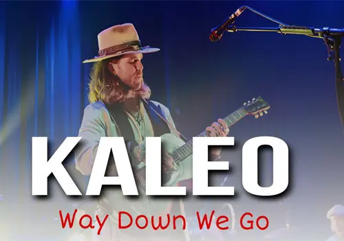 Kaleo - Download Music Way Down We Go