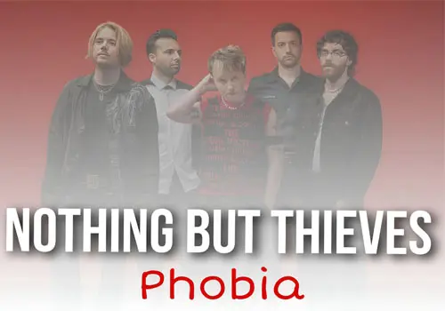 Nothing But Thieves - Download Music Phobia