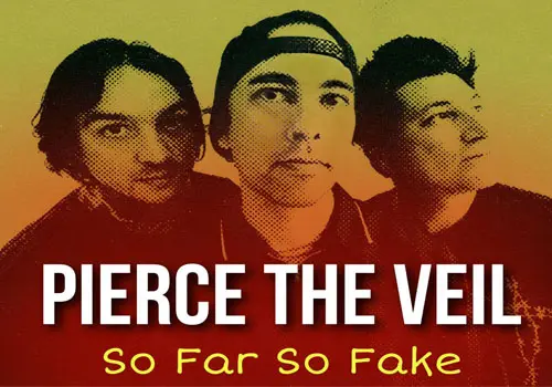 Pierce the Veil - Download Music So Far So Fake
