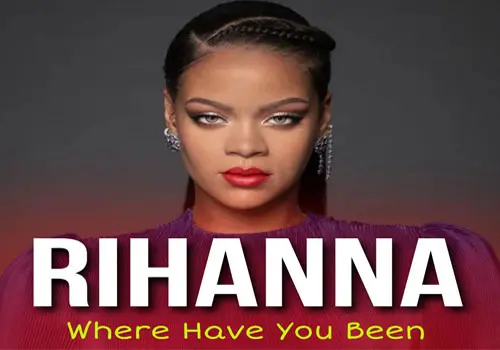 Rihanna - Download Music Where Have You Been