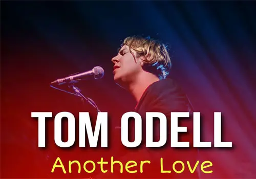 Tom Odell - Download Music Another Love