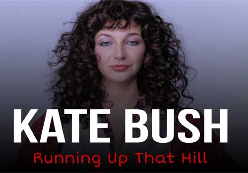 Kate Bush - Download Music Running Up That Hill